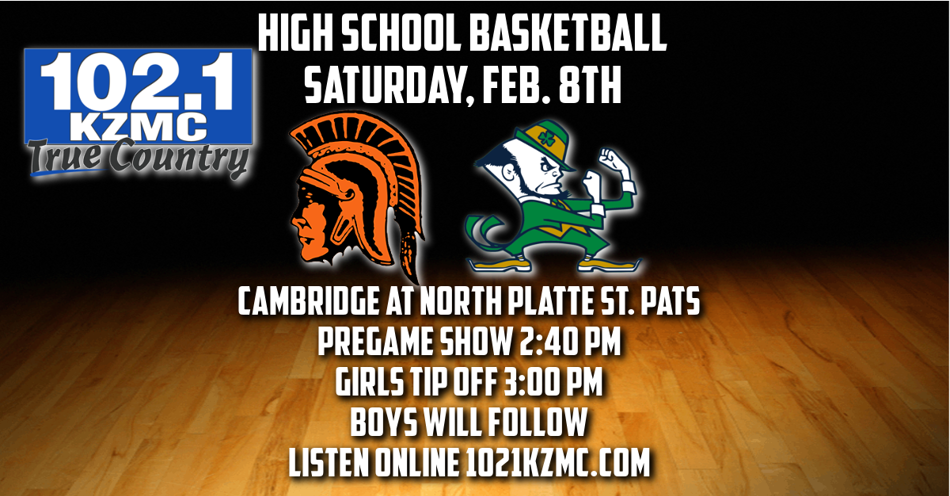 2025-02-08T14:40|North Platte St. Pats - Irish  Vs Cambridge - Trojans|HS Basketball - Girls|KZMC