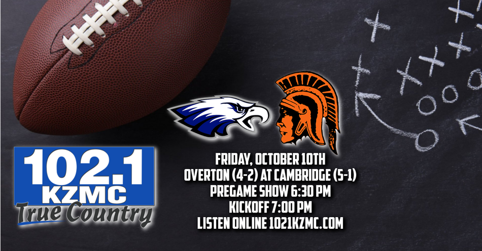 2025-10-10T18:30|Cambridge Vs Overton|HS Football|KZMC